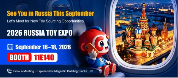 Meet Chengji at Russia toy EXPO Step. 2026